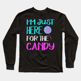 I'm Just Here For He Candy - Halloween Funny Long Sleeve T-Shirt